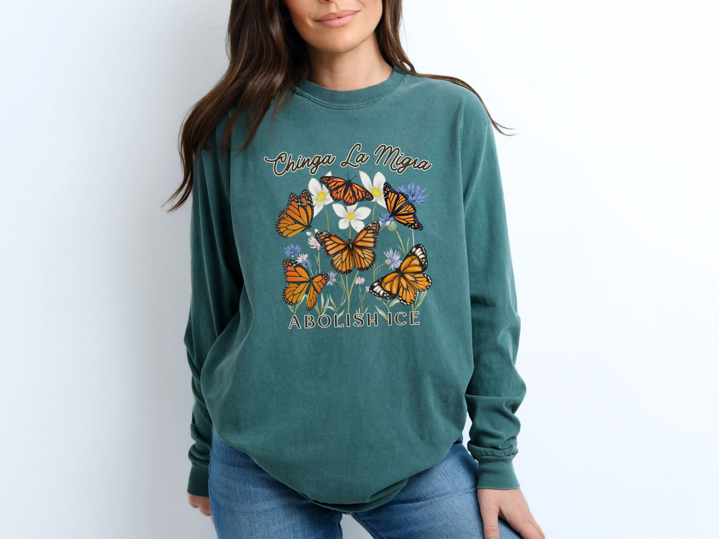 Chinga La Migra Abolish Ice Monarch Long Sleeved Comfort Colors Tee Shirt Fuck Ice Shirt