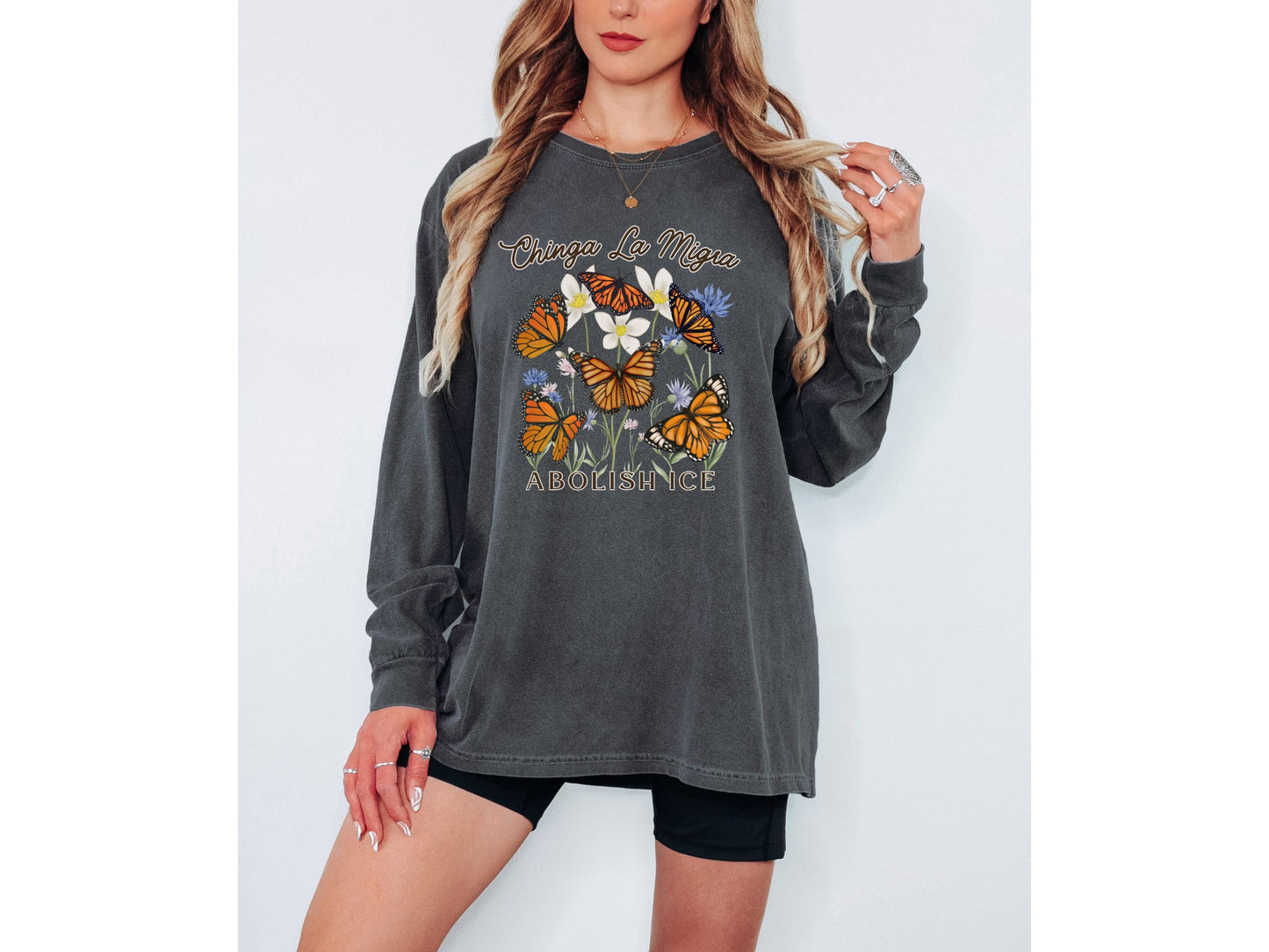 Chinga La Migra Abolish Ice Monarch Long Sleeved Comfort Colors Tee Shirt Fuck Ice Shirt