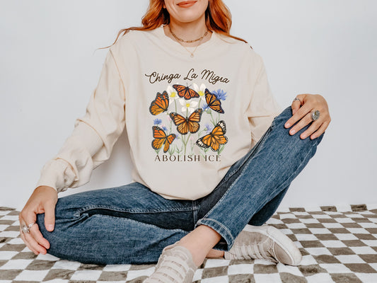 Chinga La Migra Abolish Ice Monarch Long Sleeved Comfort Colors Tee Shirt Fuck Ice Shirt