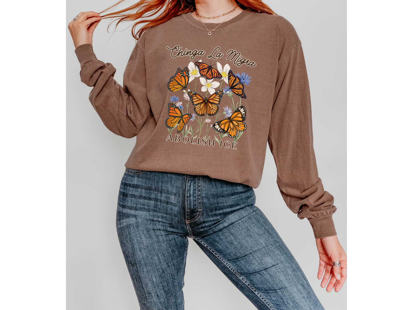 Chinga La Migra Abolish Ice Monarch Long Sleeved Comfort Colors Tee Shirt Fuck Ice Shirt