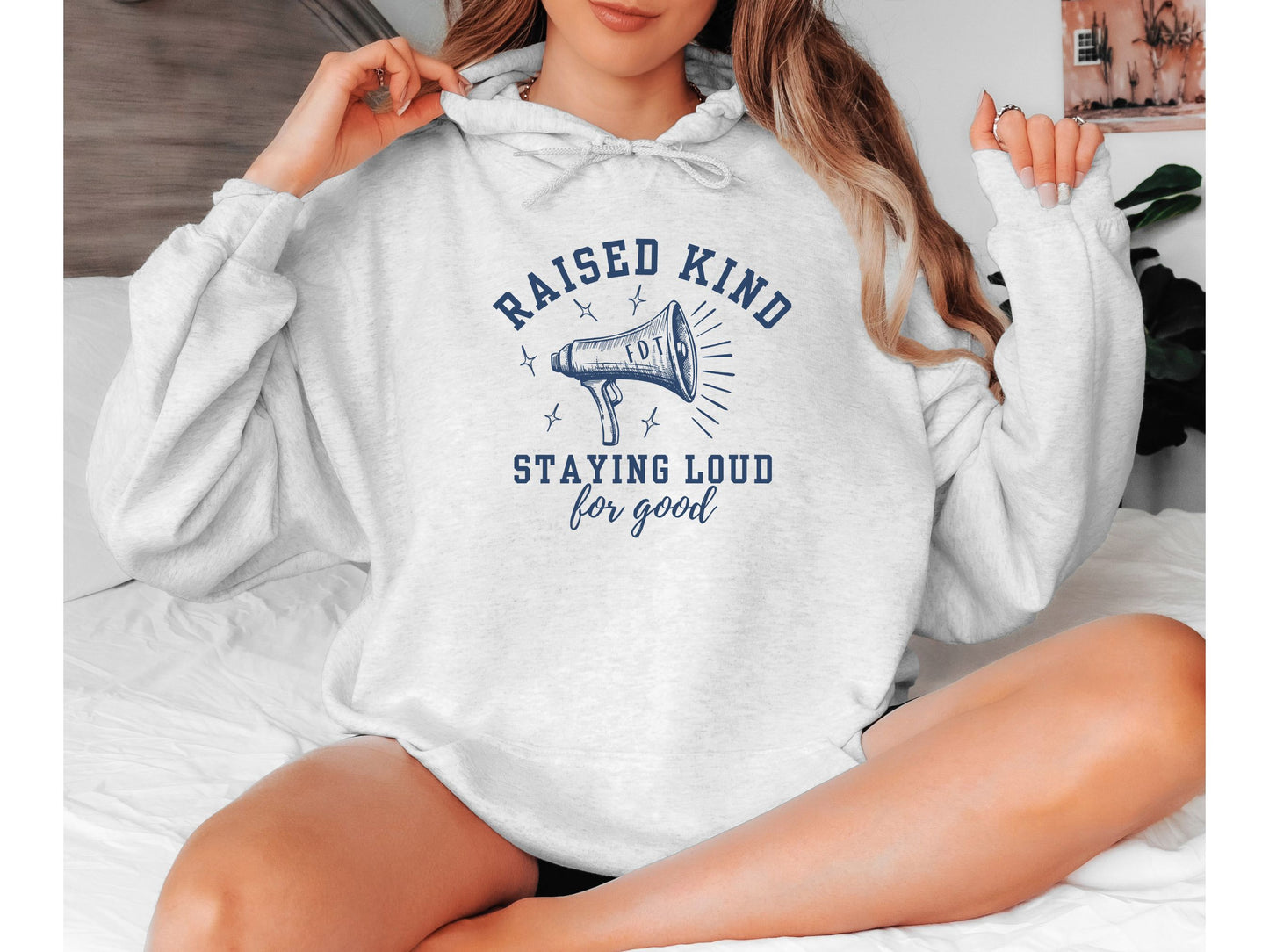 Raised Kind Staying Loud Subtle Fuck Trump FDT Hooded Sweatshirt