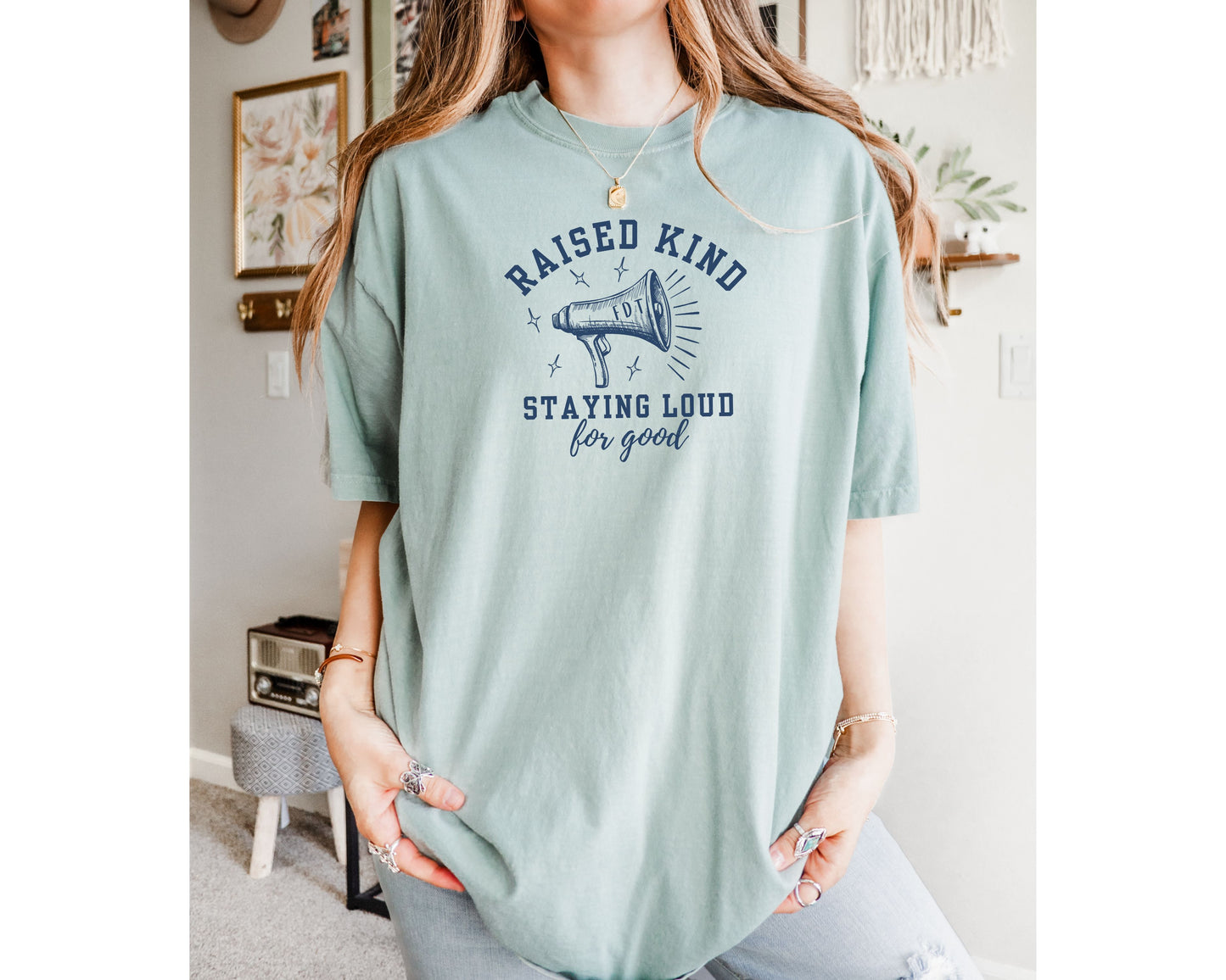 Raised Kind Staying Loud Subtle Fuck Trump Comfort Colors Shirt