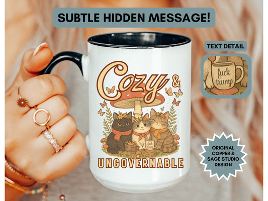 Cozy and Ungovernable Cat Subtle Fuck TrumpHidden Message Mug