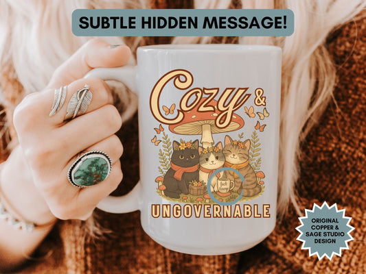 Cozy and Ungovernable Cat Subtle Fuck Trump Hidden Message Mug