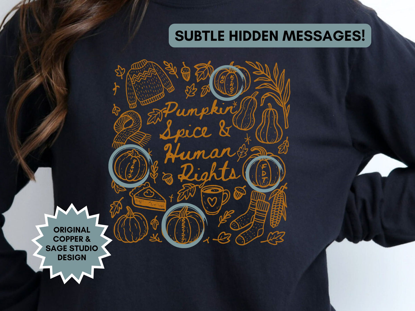 Pumpkin Spice and Human Rights Subtle Fuck Trump Long Sleeved Comfort Colors Shirt