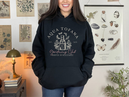 Aqua Tofana Gardening Club Resistance Hooded Sweatshirt
