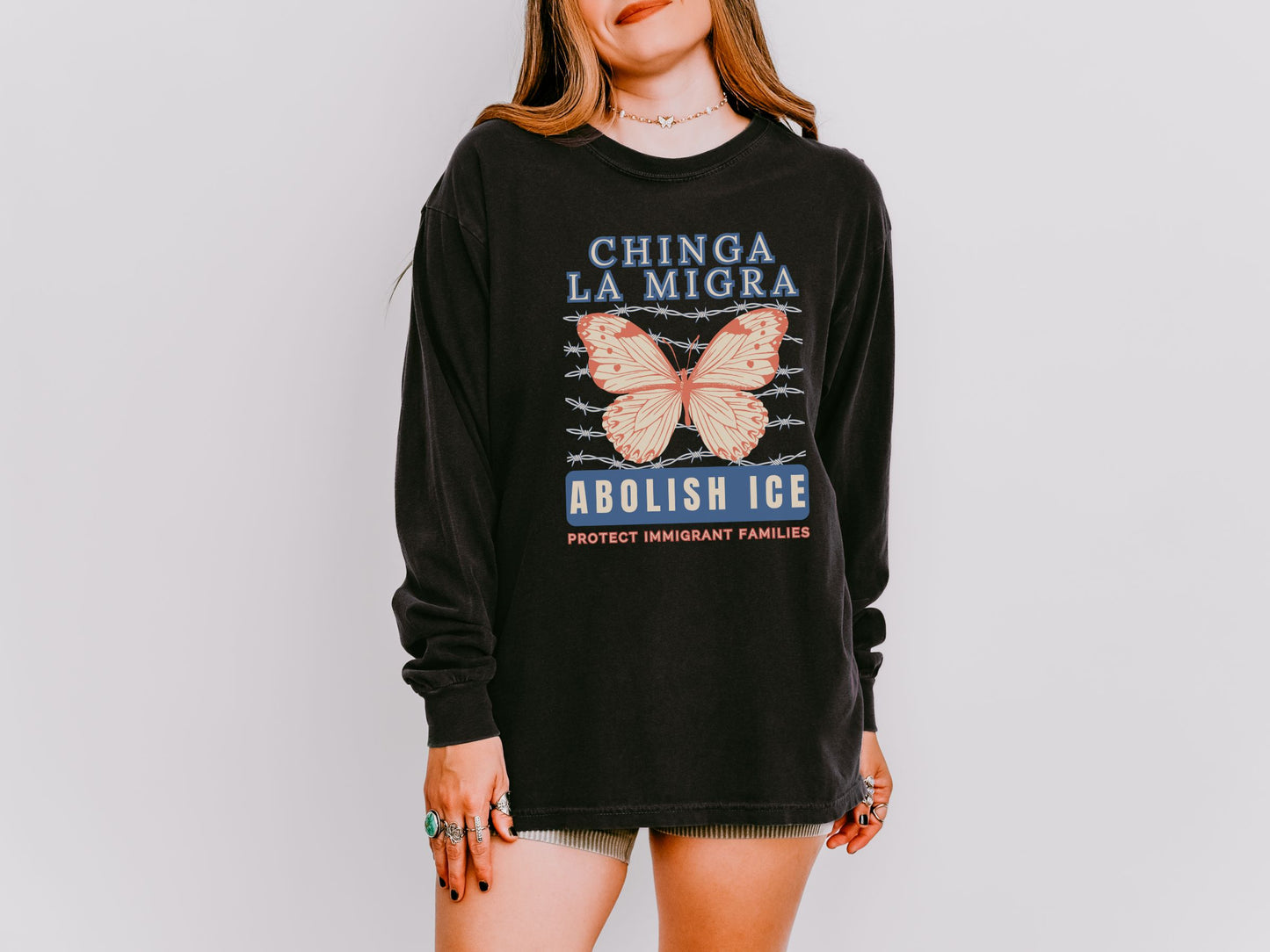 Chinga La Migra Abolish Ice Monarch Butterfly Long Sleeved Comfort Colors Tee Shirt