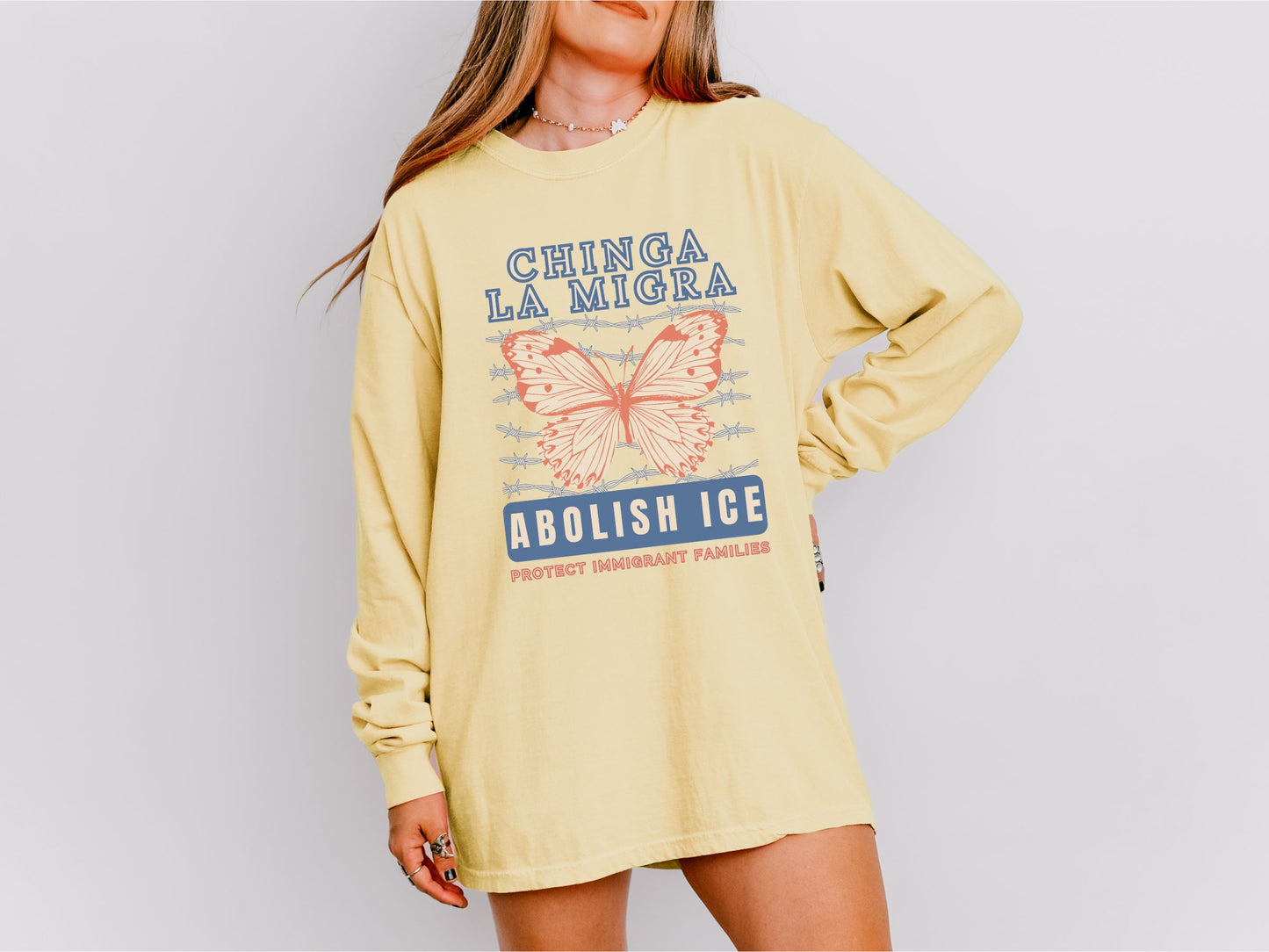 Chinga La Migra Abolish Ice Monarch Butterfly Long Sleeved Comfort Colors Tee Shirt