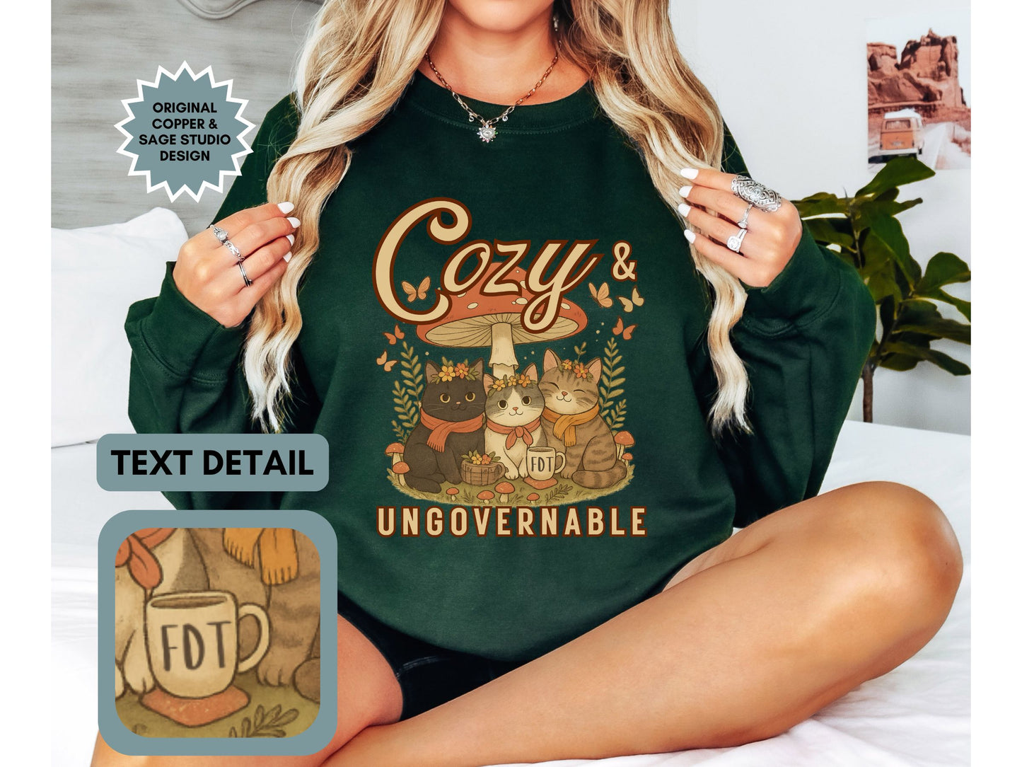 Cozy and Ungovernable Cat FDT Sweatshirt