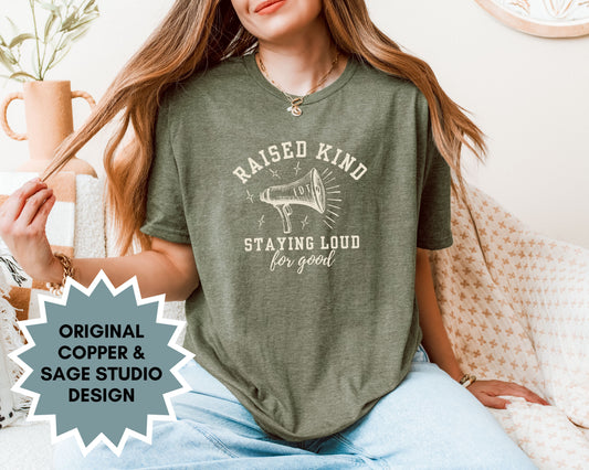 Raised Kind Staying Loud Subtle Fuck Trump FDT Shirt