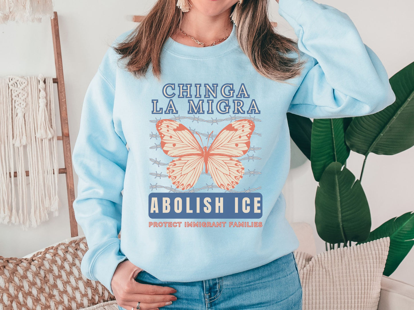 Chinga La Migra Abolish Ice Monarch Butterfly Crewneck Sweatshirt