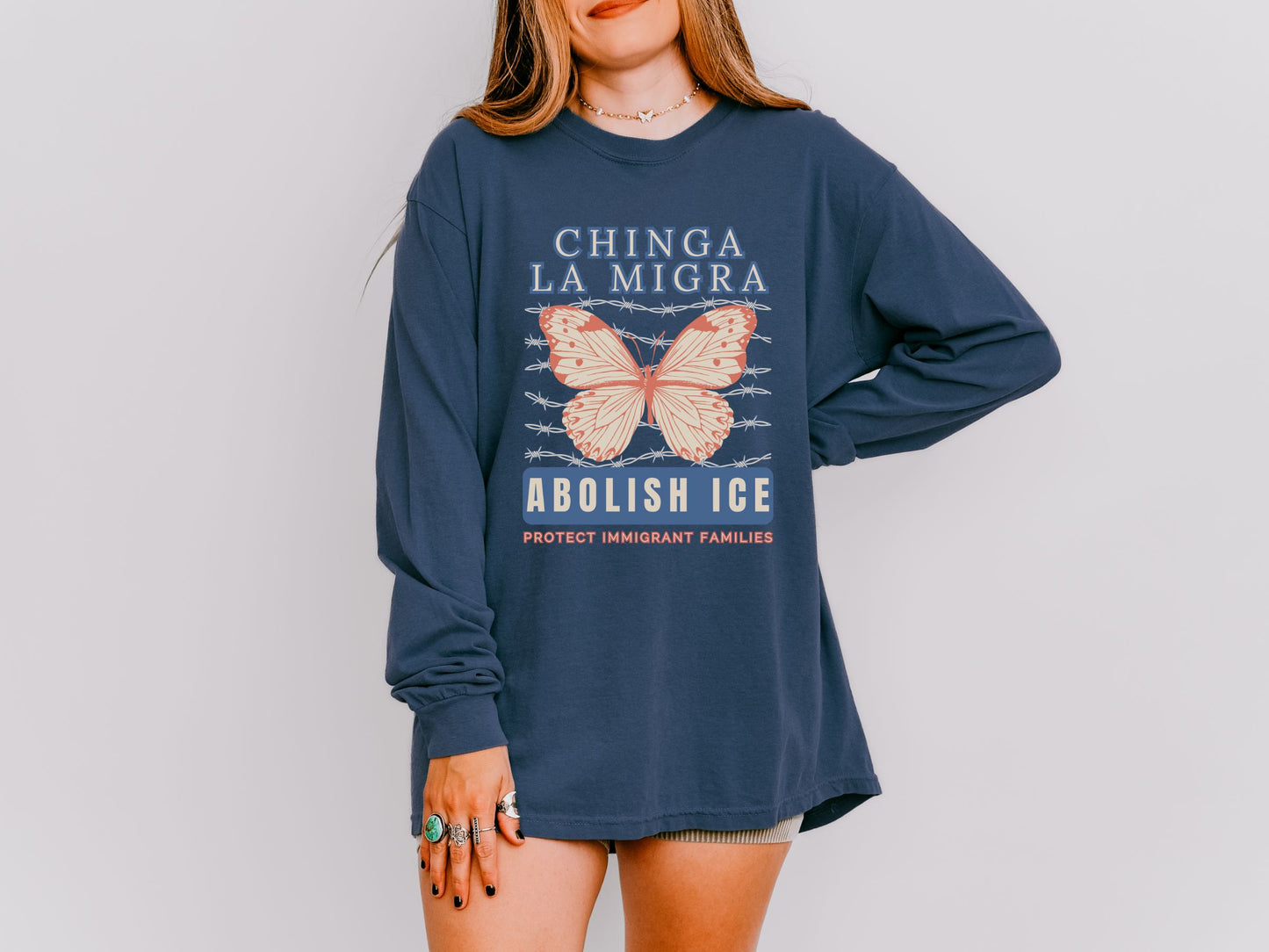 Chinga La Migra Abolish Ice Monarch Butterfly Long Sleeved Comfort Colors Tee Shirt