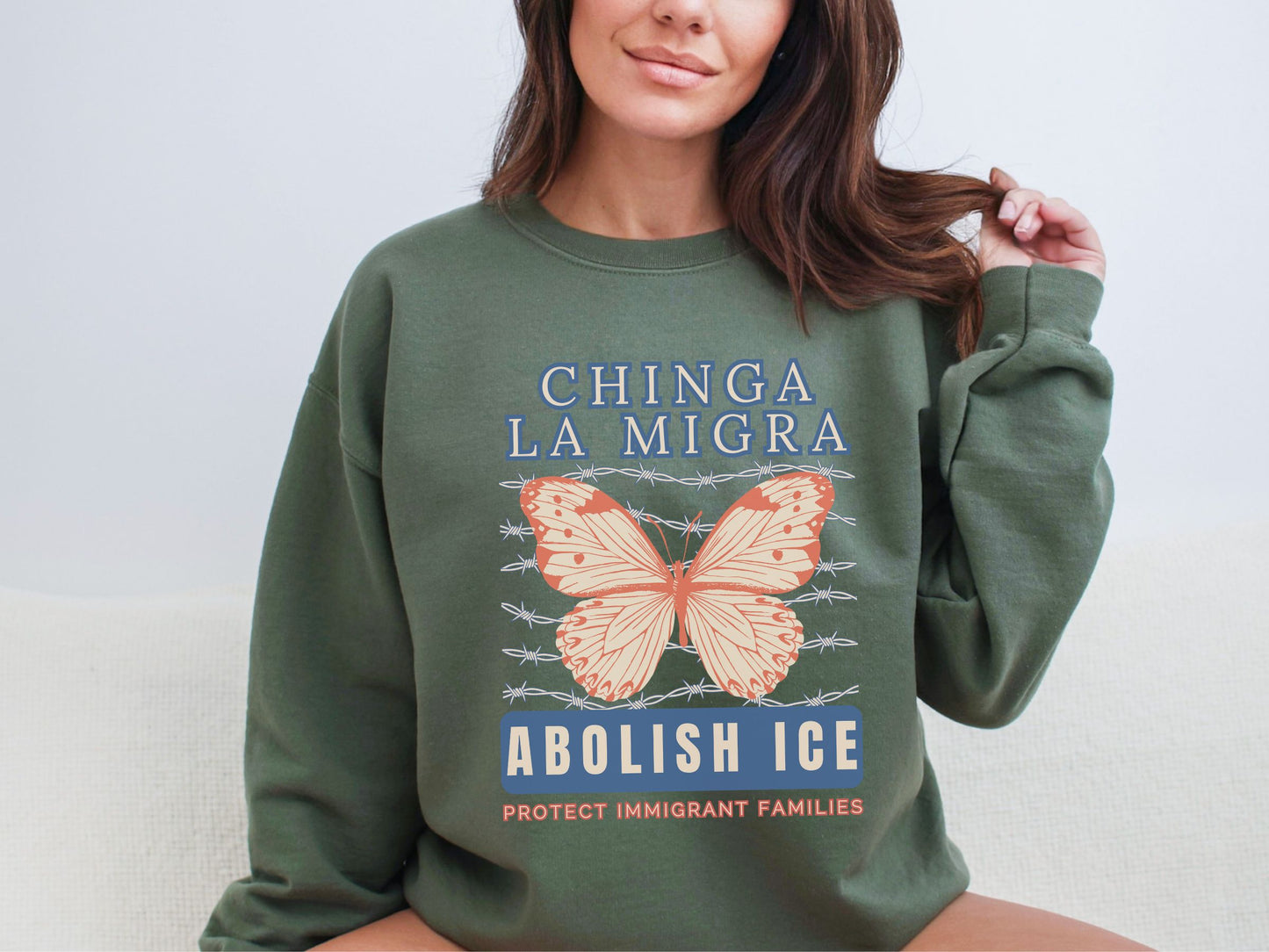 Chinga La Migra Abolish Ice Monarch Butterfly Crewneck Sweatshirt