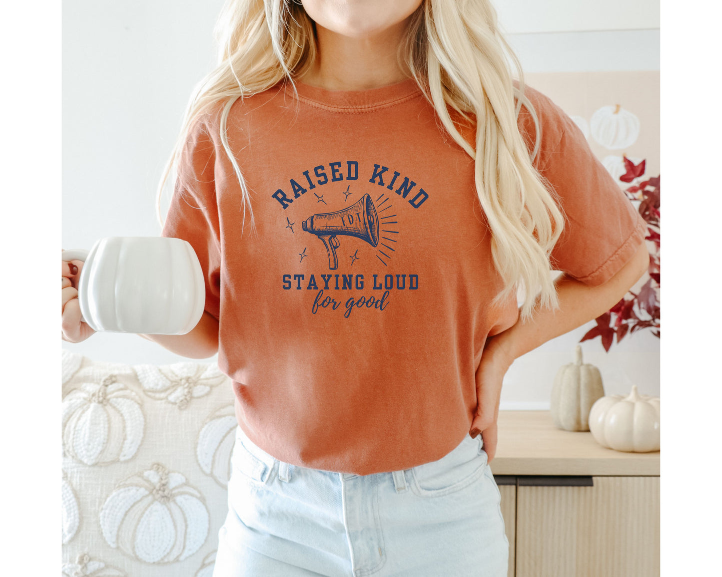Raised Kind Staying Loud Subtle Fuck Trump Comfort Colors Shirt