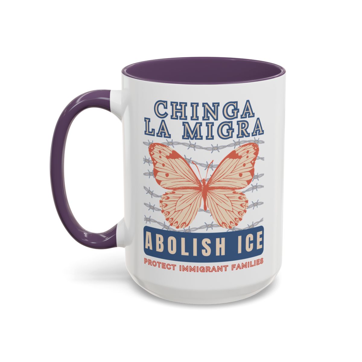 Chinga La Migra Abolish Ice Monarch Mug
