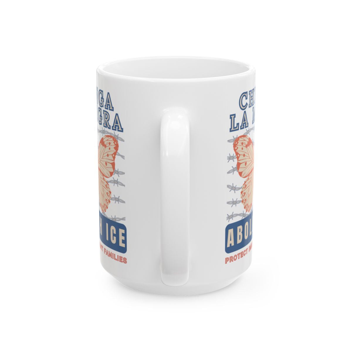 Chinga La Migra Abolish Ice White Mug