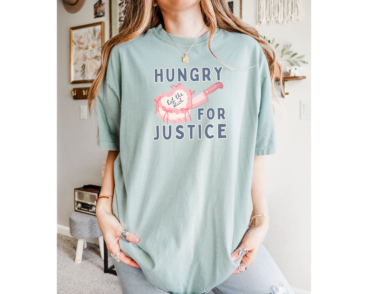 Hungry For Justice Eat The Rich Comfort Colors Tee Shirt