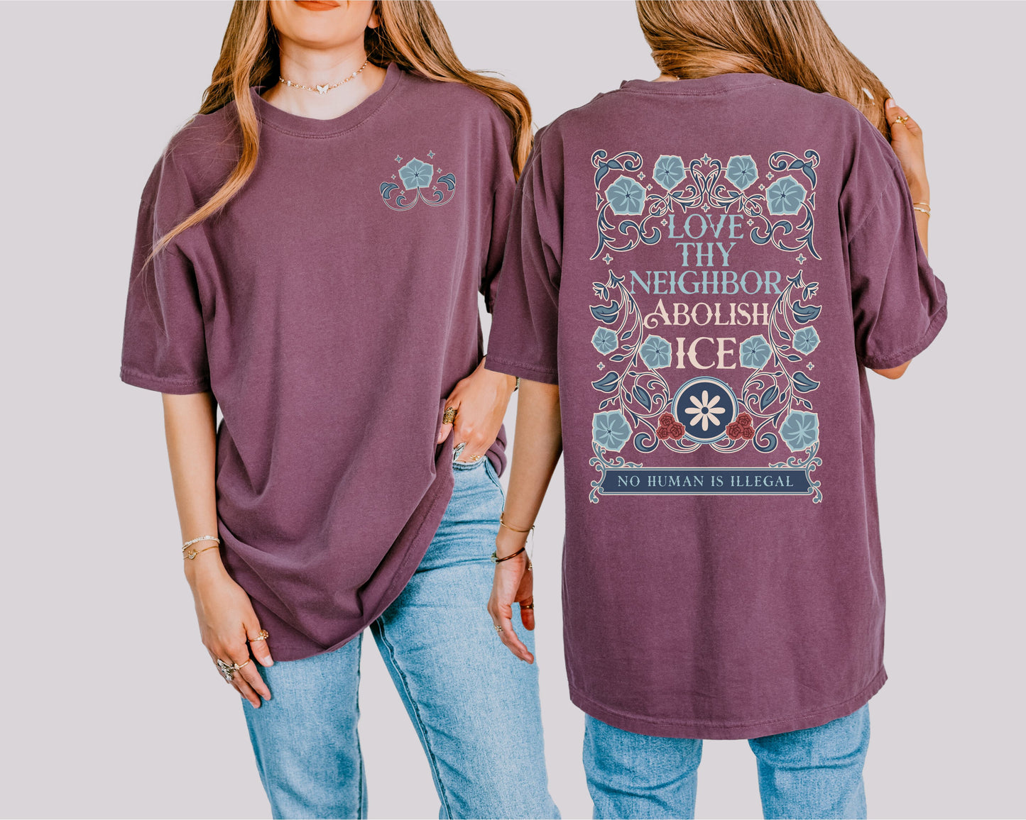 Love Thy Neighbor Abolish Ice Shirt Floral Comfort Colors Tee Shirt