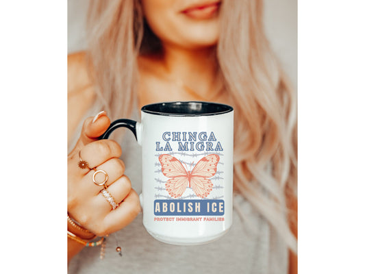 Chinga La Migra Abolish Ice Monarch Mug