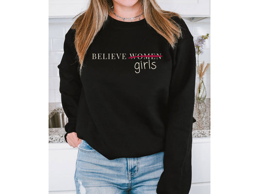 Believe Women Epstein List Anti Trump Crewneck Sweatshirt