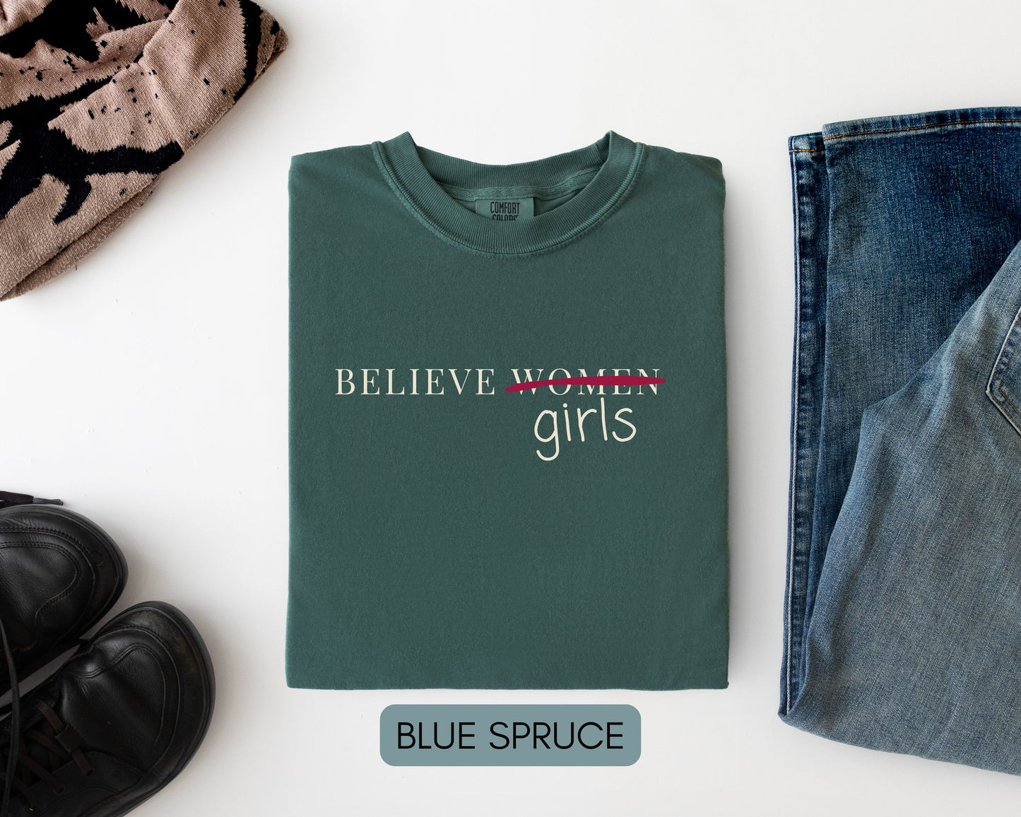 Believe Women Anti Trump Epstein List Comfort Colors Shirt