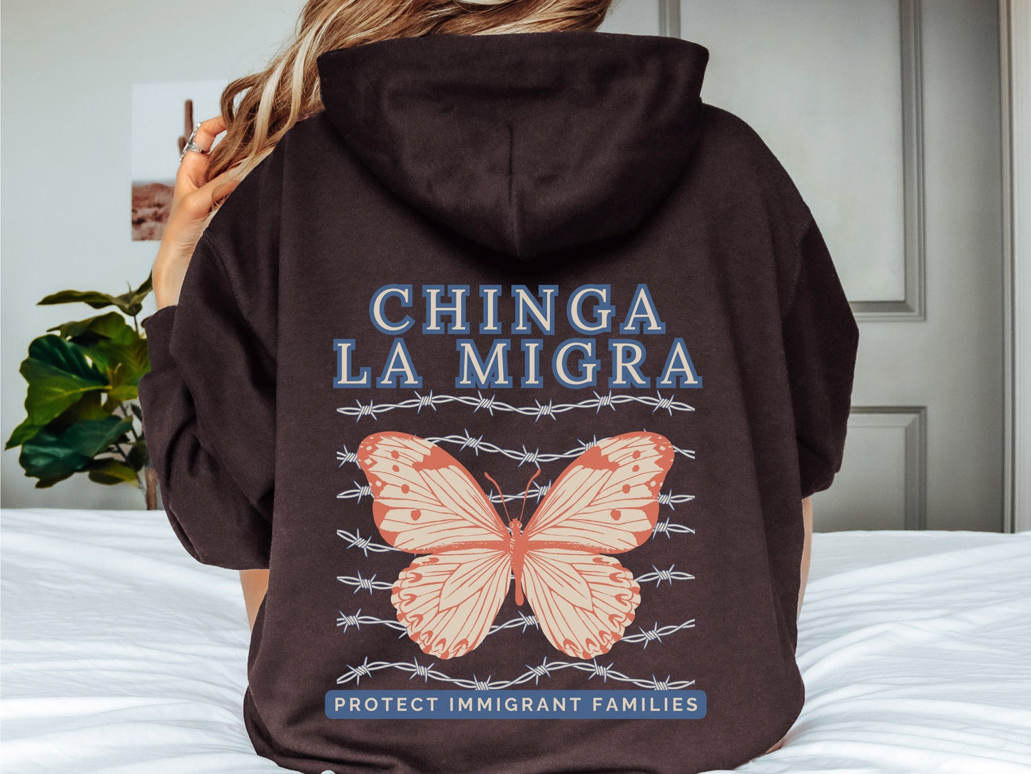 Chinga La Migra Butterfly Hooded Sweatshirt