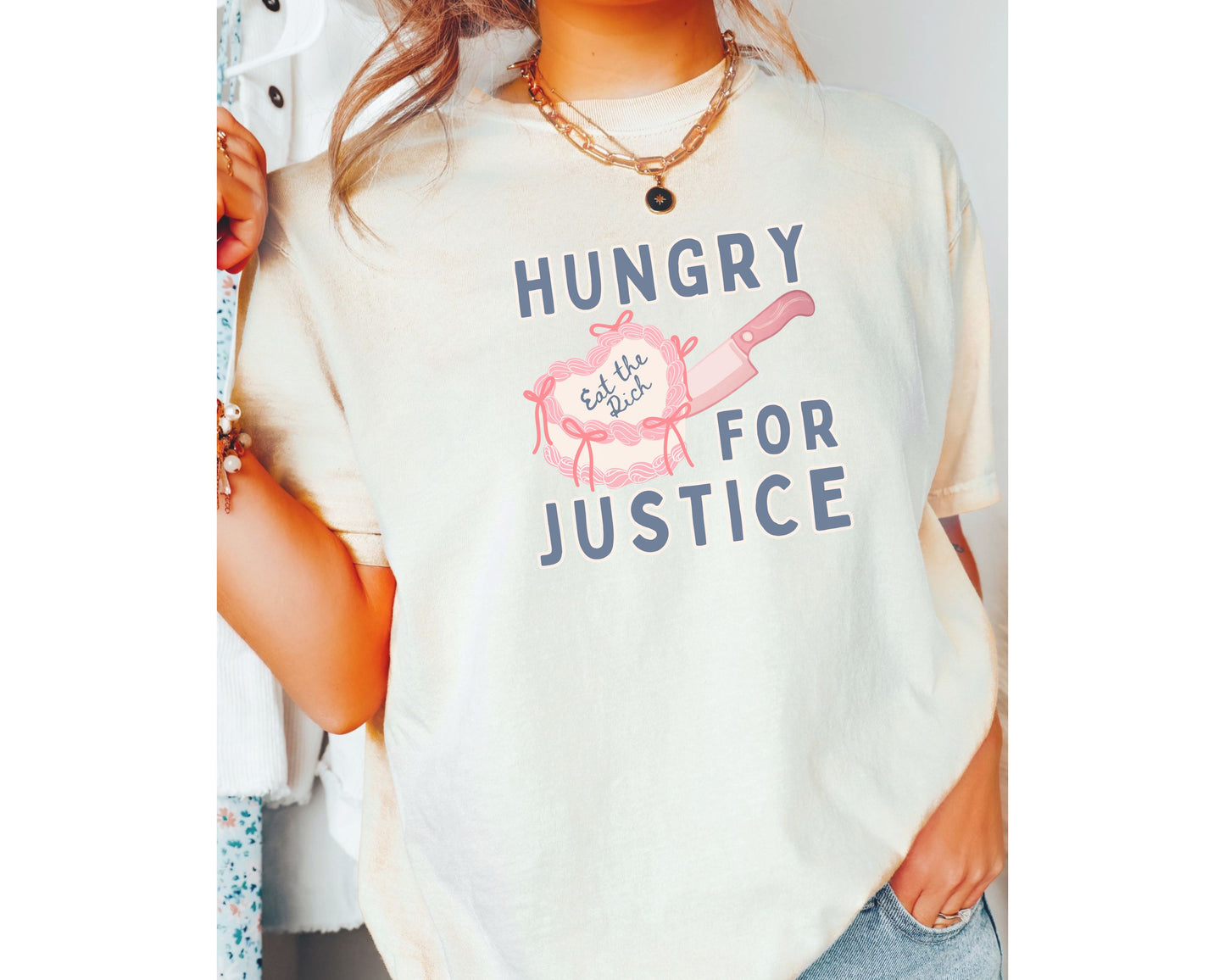 Hungry For Justice Eat The Rich Comfort Colors Tee Shirt