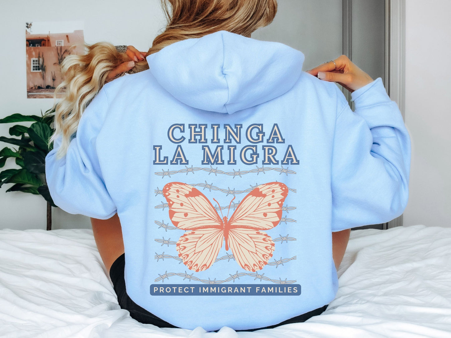 Chinga La Migra Butterfly Hooded Sweatshirt