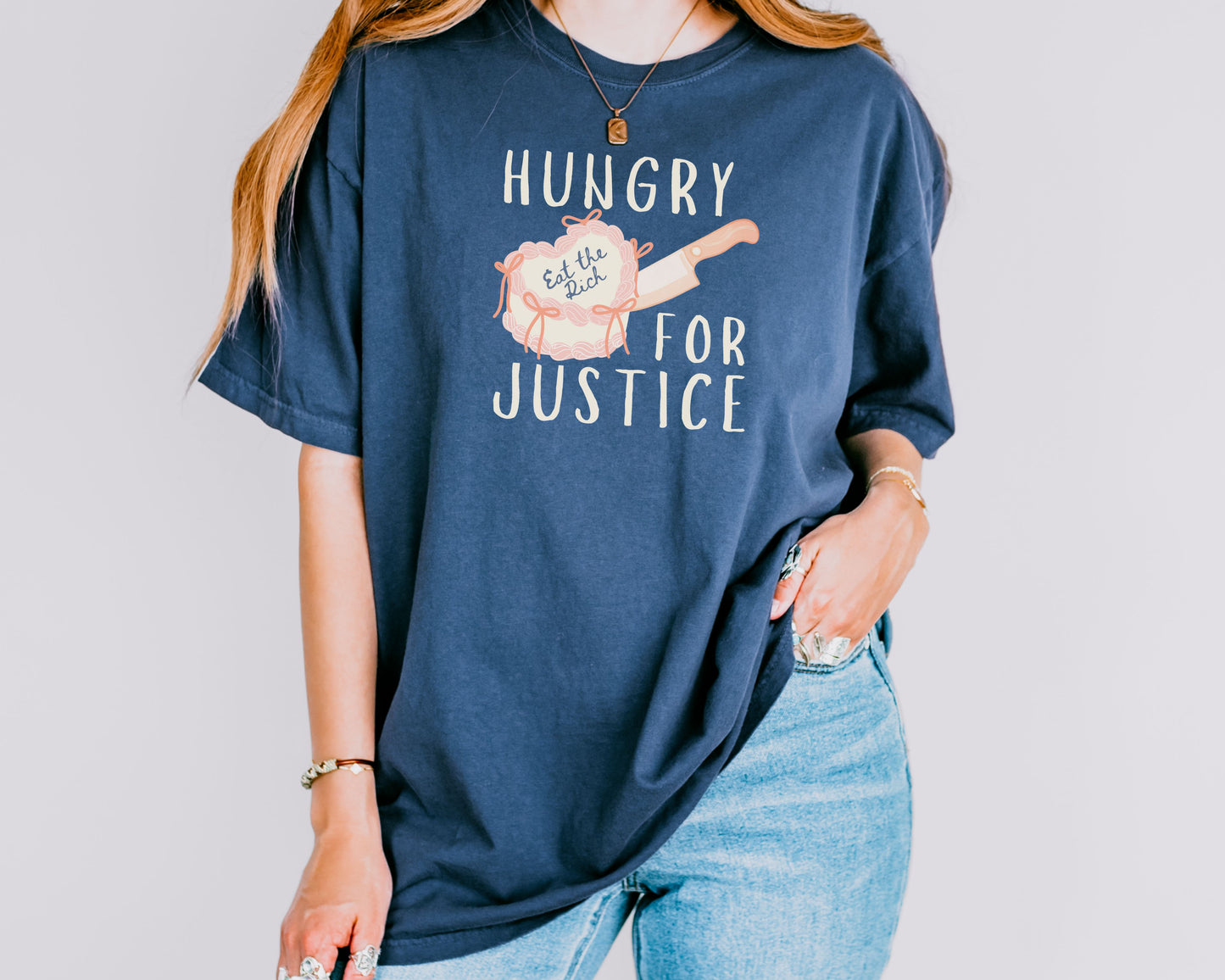 Hungry For Justice Eat The Rich Comfort Colors Tee Shirt