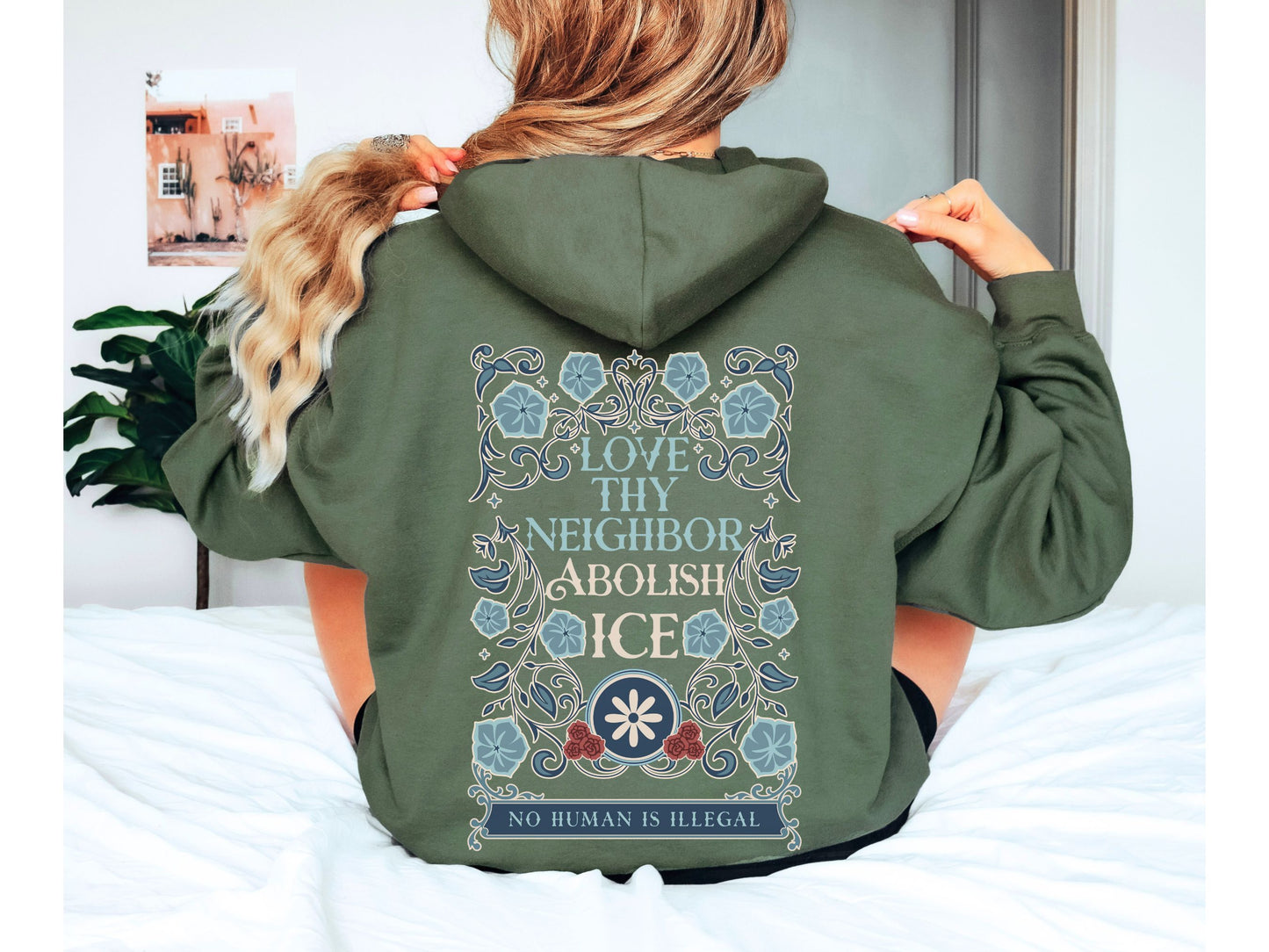 Love Thy Neighbor Abolish Ice Floral Hooded Sweatshirt
