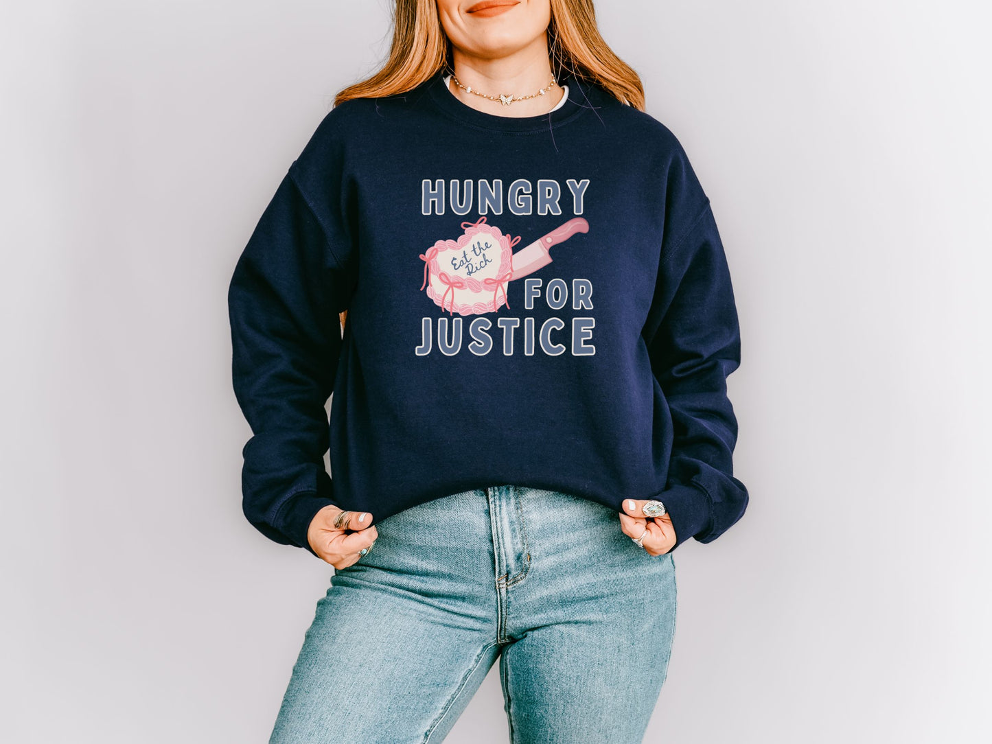 Hungry For Justice Eat The Rich Crewneck Sweatshirt