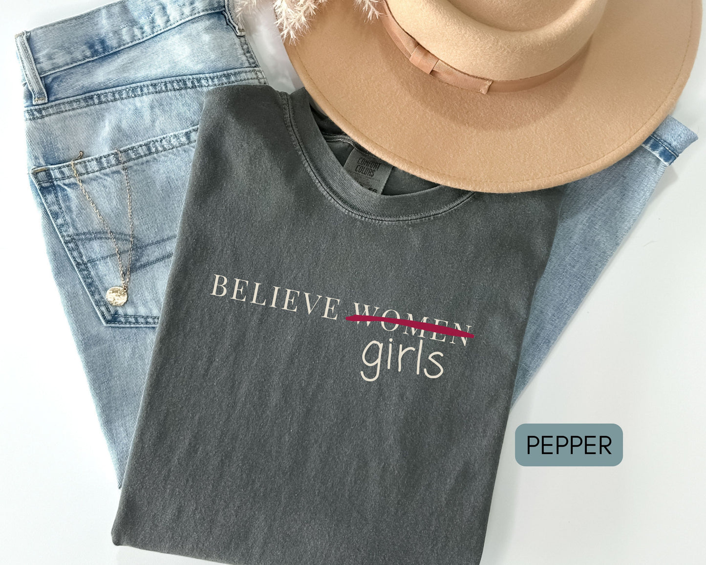 Believe Women Anti Trump Epstein List Comfort Colors Shirt