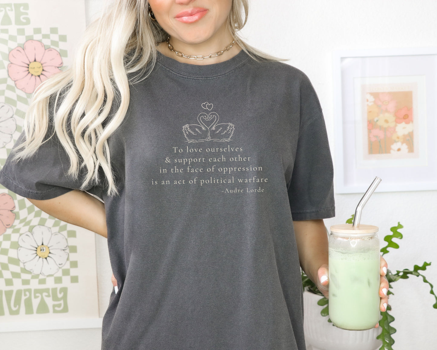 Feminist Political Quote Swan Comfort Colors Shirt